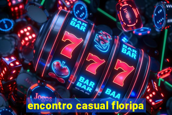 encontro casual floripa